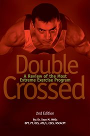 Double crossed: a review of the most extreme exercise program cover image
