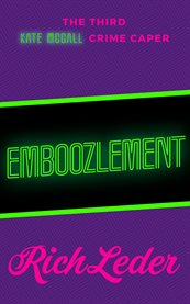 Emboozlement : The Third Kate McCall Crime Caper cover image