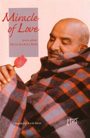 Miracle of love: stories about Neem Karoli Baba cover image