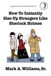 How to instantly size-up strangers like Sherlock Holmes cover image