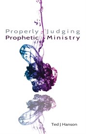 Properly judging prophetic ministry cover image