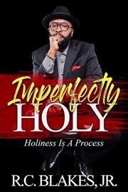 Imperfectly holy cover image