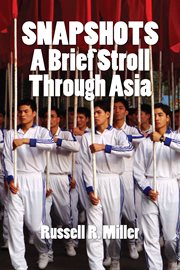 Snapshots: a brief stroll through Asia cover image