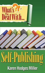 What's the deal with self-publishing? cover image
