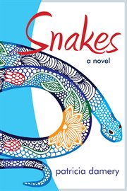 Snakes. A Novel cover image