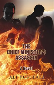 The chief minister's assassin. A Novel cover image