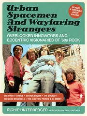 Urban spacemen & wayfaring strangers: overlooked innovators & eccentric visionaries of '60s rock cover image