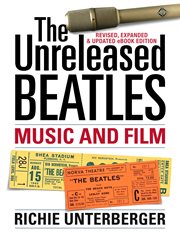 The unreleased Beatles: music & film cover image