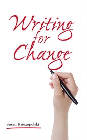 Writing for change cover image