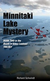 Minnitaki lake mystery cover image
