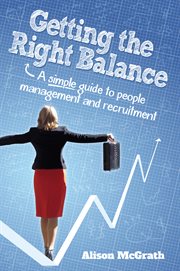 Getting the right balance: a simple guide to people management and recruitment cover image