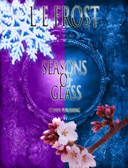 Seasons of glass cover image