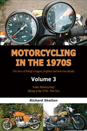 Funky motorcycling! biking in the 1970s - part two cover image