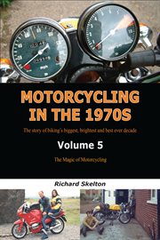 The magic of motorcycling cover image
