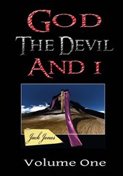 God the devil And I. Volume one cover image