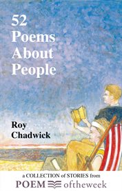 52 poems about people. A Collection of Stories from Poemoftheweek cover image