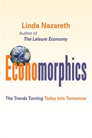 Economorphics: the trends turning today into tomorrow cover image