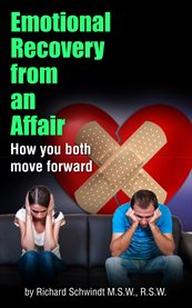 Emotional recovery from an affair. How You Both Move Forward cover image