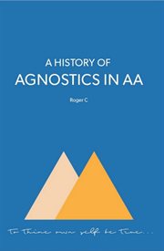 A history of agnostics in AA cover image