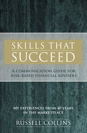 Skills that succeed. A Communication Guide for Risk-Based Financial Advisers cover image