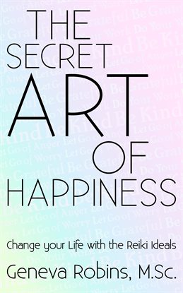 Cover image for The Secret Art of Happiness
