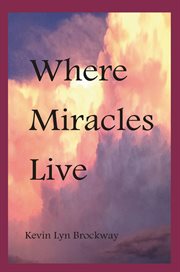 Where miracles live cover image