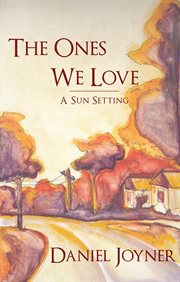 The ones we love. A Sun Setting cover image