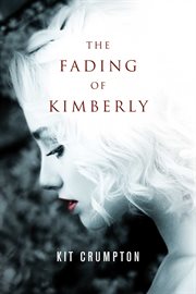 The fading of kimberly cover image