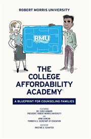 The college affordability academy. A Blueprint for Counseling Families cover image