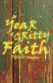 A year of gritty faith cover image