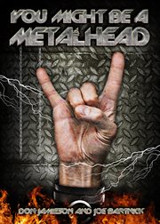 You might be a metalhead cover image
