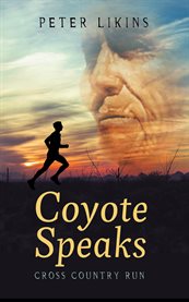 Coyote speaks. Cross Country Run cover image