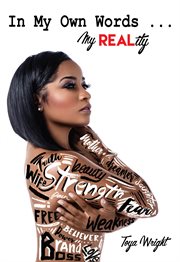 In my own words...my real reality cover image