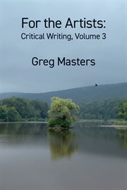 For the Artists, Volume 3 : Critical Writing cover image