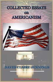 Collected essays on Americanism cover image