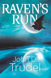 Raven's run. A Cybertech Thriller cover image