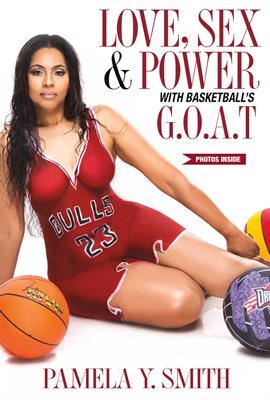 Cover image for Love, Sex, & Power With Basketball's G.O.A.T.