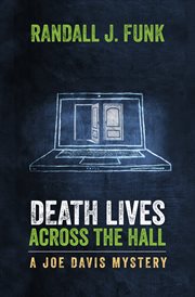 Death lives across the hall cover image