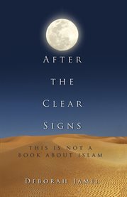 After the clear signs. This Is Not a Book About Islam cover image