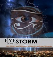 Eye of the storm. The Times and Rhymes of Master Michael Ramsey cover image