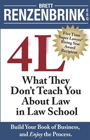 4 l. What They Don't Teach You About Law in Law School cover image