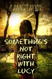 Something's not right with lucy cover image