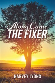 Along came the fixer cover image
