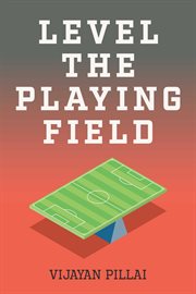 Level the playing field cover image