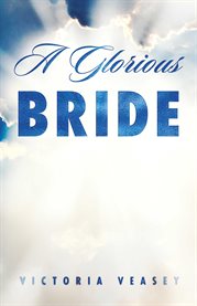 A glorious bride cover image