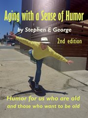 Aging with a sense of humor cover image