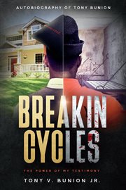 Breakin cycles. The Power of my Testimony cover image