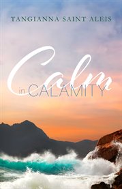 Calm in calamity cover image