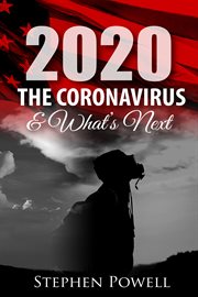 2020, the coronavirus, & what's next cover image