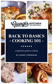 Back to basics. Cooking 101 cover image
